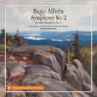 Hugo Alfvén. Symfoni nr 2. Svensk Rhapsodi